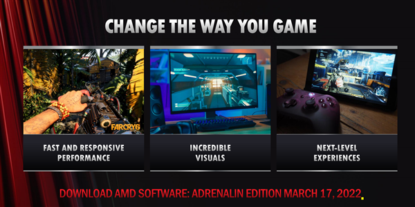 AMD 22.3.1版显卡驱动发布：支持RSR、下载飞快